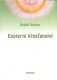 Esoterní křesťanství - Rudolf Steiner