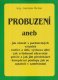 Probuzení - Jaroslav Beran Probuzení - Jaroslav Beran