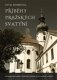Příběhy pražských svatyní - Pavel Bedrníček Příběhy pražských svatyní - Pavel Bedrníček