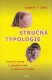 Stručná typologie - Norbert F. Čapek Stručná typologie - Norbert F. Čapek