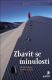 Zbavit se minulosti - Benoit Rancourt Zbavit se minulosti - Benoit Rancourt