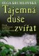 Tajemná duše zvířat - Olga Krumlovská Tajemná duše zvířat - Olga Krumlovská