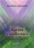 Karma a reinkarnace - Rudolf Steiner Karma a reinkarnace - Rudolf Steiner