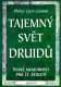 Tajemný svět druidů - Philip Carr-Gomm