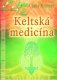 Keltská medicína - Claus Krämer