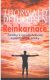 Reinkarnace - T.Dethlefsen (Podtitul: Zážitky z minulých životů Reinkarnace - T.Dethlefsen (Podtitul: Zážitky z minulých životů