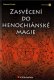 Zasvěcení do henochiánské magie - Donald Tyson Zasvěcení do henochiánské magie - Donald Tyson