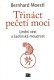 Třináct pečetí moci - B. Moestl (Podtitul: Umění vést a šaolinsk