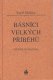 Básníci velkých příběhů - Karel Milička Básníci velkých příběhů - Karel Milička