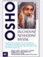 Duchovně nevhodný mystik - Osho