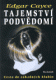 Tajemství podvědomí - Edgar Cayce Tajemství podvědomí - Edgar Cayce