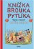 Knížka brouka Pytlíka - Ondřej Sekora