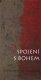 Spojení s Bohem - Anthony de Mello