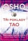 Tři poklady Tao - Osho Tři poklady Tao - Osho