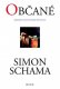Občané - Kronika Francouzské revoluce - Simon Schama