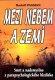 Mezi nebem a zemí