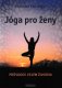 Jóga pro ženy - Christine Ranzinger