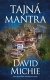 Tajná mantra - David Michie