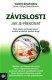 Závislosti Jak je překonat - Valerij Sinelnikov Závislosti Jak je překonat - Valerij Sinelnikov