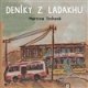 Deníky z Ladakhu - Martina Trchová
