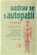 Uzdrav se s autopatií - Jiří Čehovský