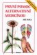 První pomoc alternativní medicínou - Jiří Janča První pomoc alternativní medicínou - Jiří Janča