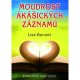 Moudrost akášických záznamů - Lisa Barnett