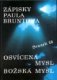 Osvícená mysl, božská mysl - Zápisky 16 Paul Brunton
