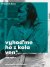 Vyhoďme ho z kola ven - Ken Kesey