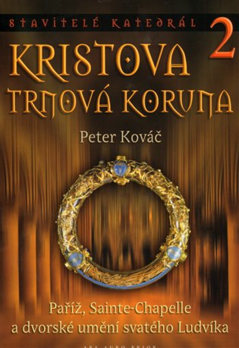 Kristova Trnová koruna, stvitelé katedrál 2 - antikvariát