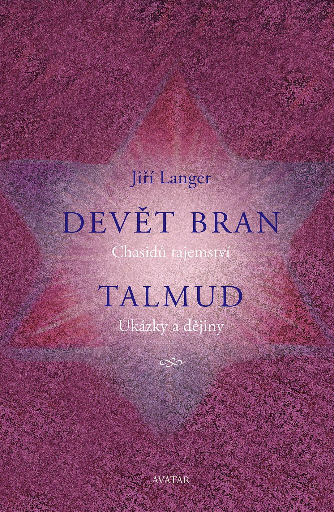 Devět bran a Talmud (Ukázky a dějiny) - Jiří Langer