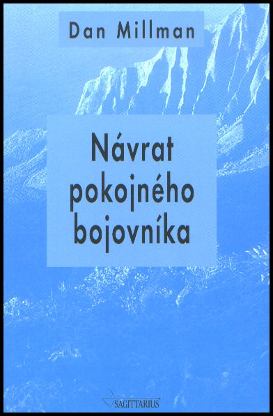 Návrat pokojného bojovníka - Dan Millman