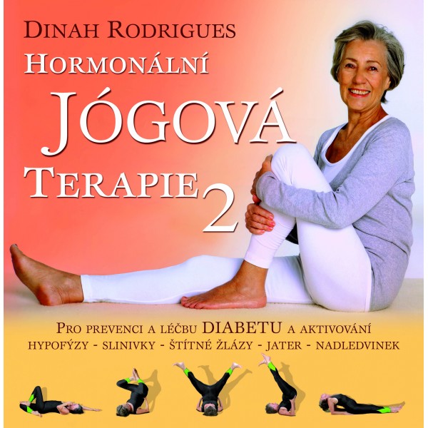 Hormonální JÓGOVÁ TERAPIE 2 - Dinah Rodrigues