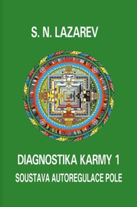 Diagnostika karmy 1 (Soustava autoregulace pole) - S.N.Lazarev