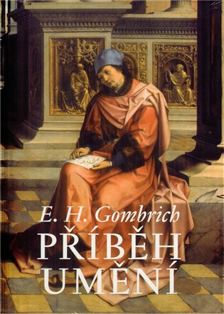 Příběh umění, E. H. Gombrich - Kliknutím na obrázek zavřete